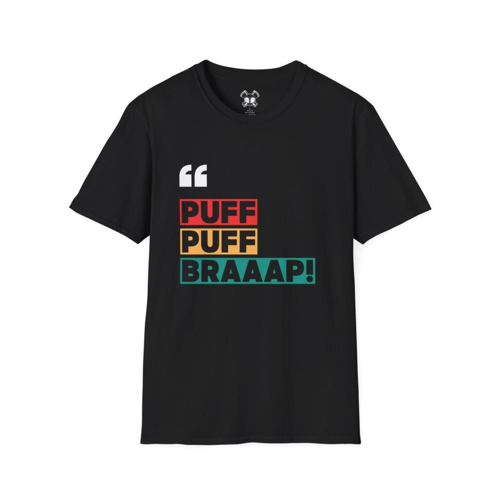 BOD™ Puff Puff Braap! Unisex Softstyle T-Shirt.