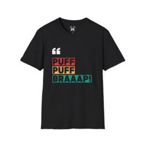 BOD™ Puff Puff Braap! Unisex Softstyle T-Shirt.