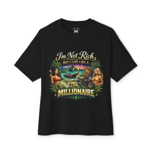 Millionaire Lifestyle Tee — "I'm Not Rich But I Live Like a Millionaire" Boxy T-Shirt