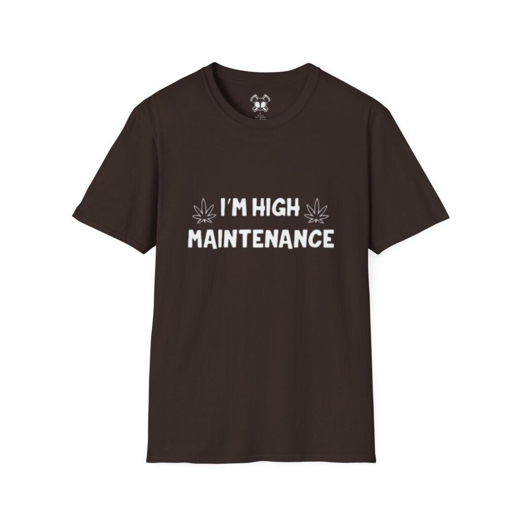 BOD™ High Maintenance Unisex Softstyle T-Shirt.
