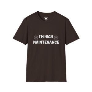 BOD™ High Maintenance Unisex Softstyle T-Shirt.