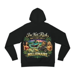 Rolling Hoodie — "I’m Not Rich But I Live Like a Millionaire" Graphic Pullover